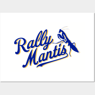 rally mantis Posters and Art